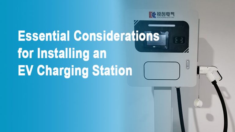 Essential Considerations for Installing an EV Charging Station