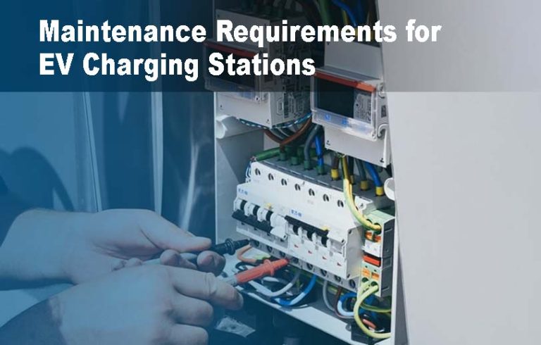 maintenance requirements for charging stations